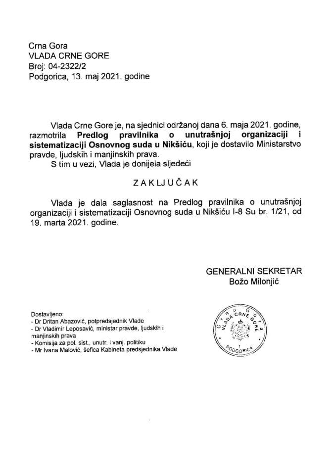 Predlog pravilnika o unutrašnjoj organizaciji i sistematizaciji Osnovnog suda u Nikšiću - Zaključak