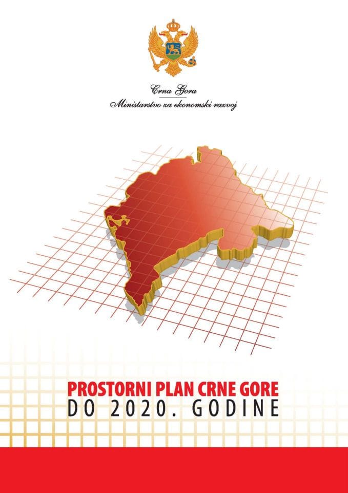 PROSTORNI PLAN CRNE GORE DO 2020. GODINE
