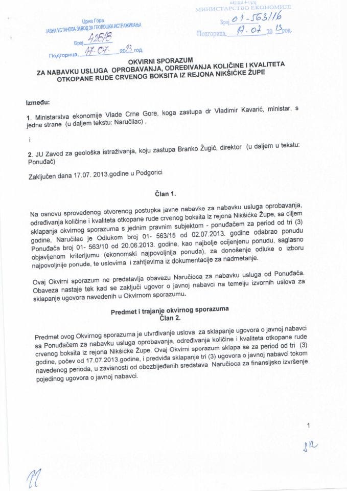 Оквирни споразум за набавку услуга опробавања, одређивања количине и квалитета откопане руде црвеног боксита из рејона Никшићке жупе