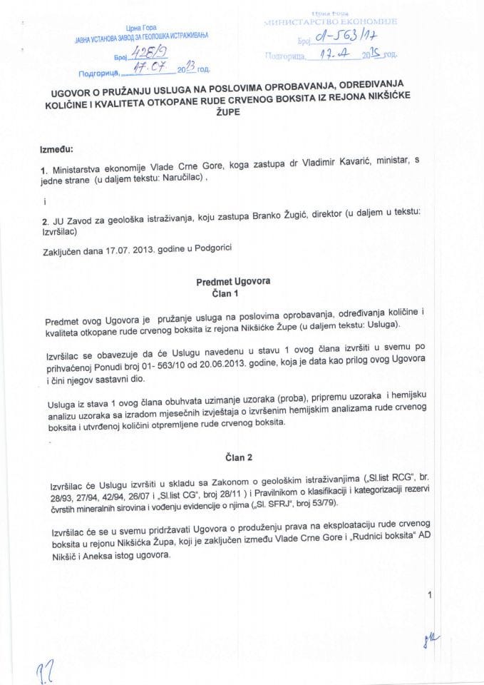 Уговор о пружању услуга на пословима опробавања, одређивања количине и квалитета откопане руде црвеног боксита из рејона Никшићке жупе