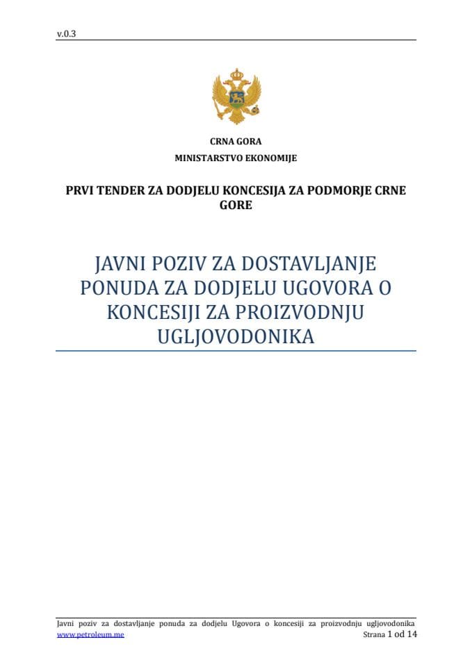 Javni poziv za dostavljanje ponuda za dodjelu Ugovora o koncesiji za proizvodnju ugljovodonika u podmorju Crne Gore