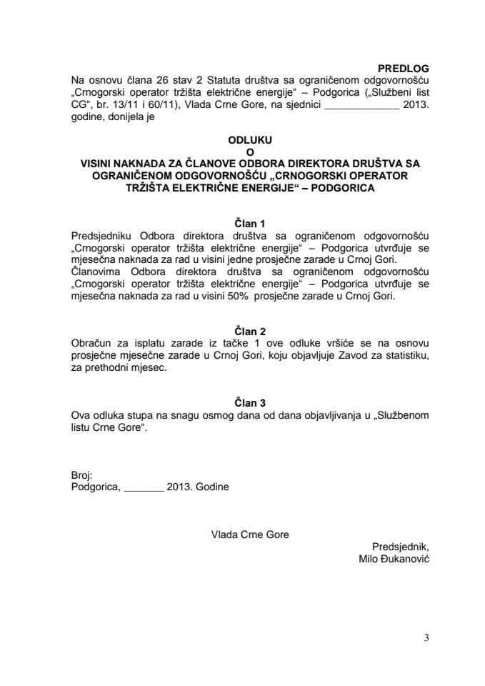 Predlog odluke o visini naknada za članove Odbora direktora društva sa ograničenom odgovornošću Crnogorski operator tržišta električne energije – Podgorica