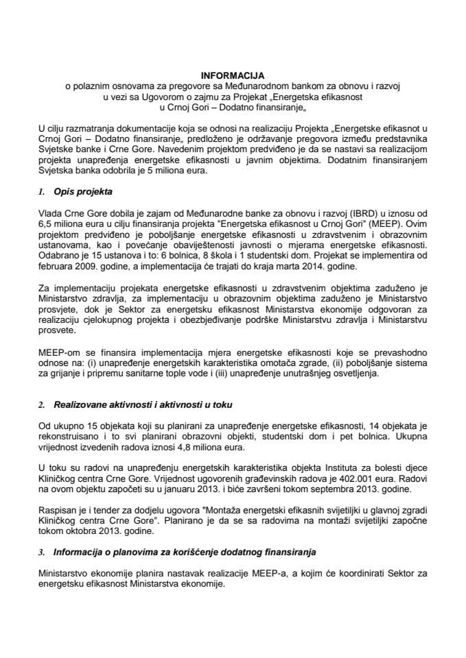 Информација о полазним основама за преговоре са Међународном банком за обнову и развој у вези са Уговором о зајму за Пројекат Енергетска ефикасност у Црној Гори