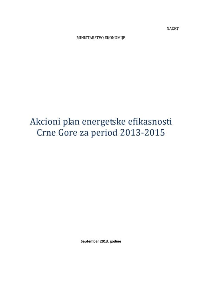 Predlog akcionog plana energetske efikasnosti za period 2013-2015. godine s Izvještajem o sprovođenju Akcionog plana energetske efikasnosti u 2012. godini