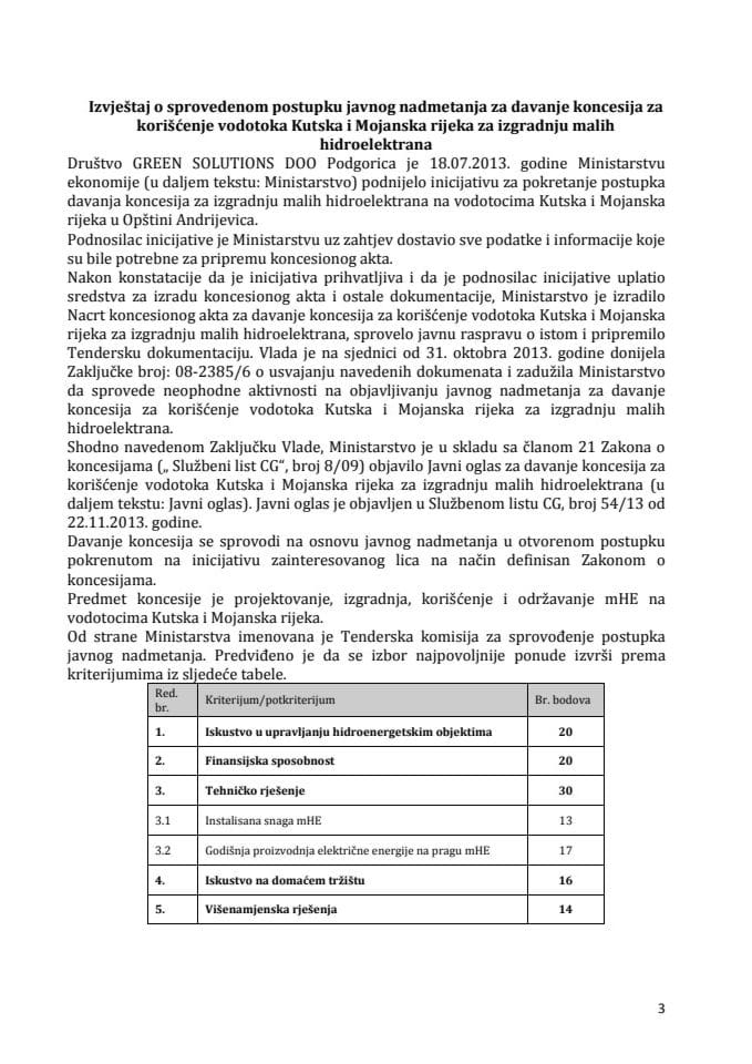 Izvještaj o sprovedenom postupku javnog nadmetanja za davanje koncesija za korišćenje vodotoka Kutska i Mojanska rijeka za izgradnju malih hidroelektrana s predlozima odluka o davanju koncesija i pred