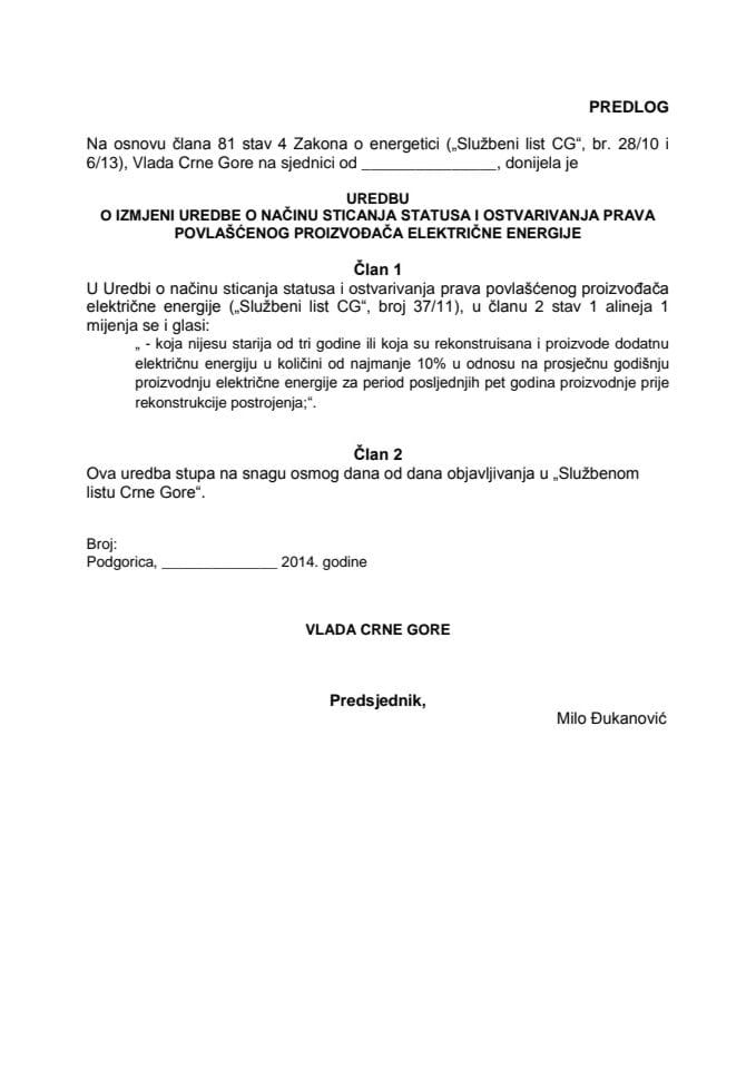 Predlog uredbe o izmjeni Uredbe ostvarivanja prava povlašćenog proizvođača ee