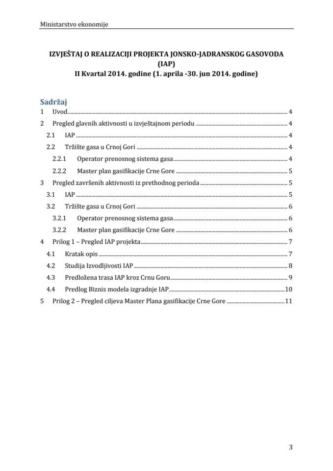 Izvještaj o aktivnostima na realizaciji Projekta Jonsko - jadranskog gasovoda (IAP)