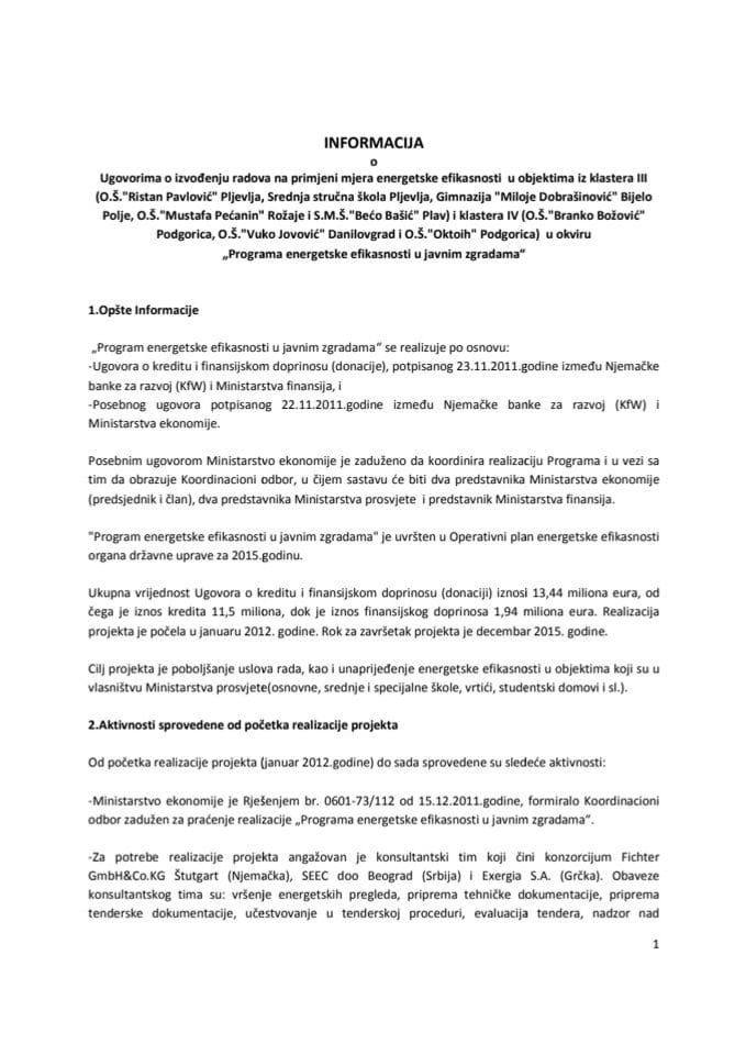 Informacija o ugovorima o izvođenju radova na primjeni mjera energetske efikasnosti u objektima iz klastera III (O.Š. "Ristan Pavlović" Pljevlja, Srednja stručna škola Pljevlja, Gimnazija "Miloje Dobr