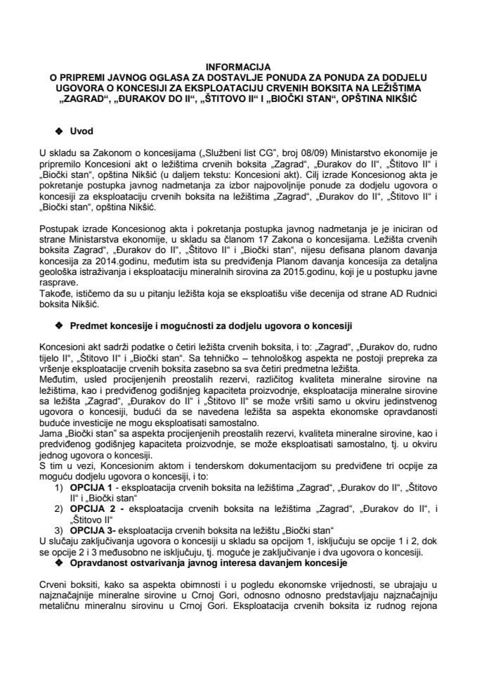 Informacija o pripremi javnog oglasa za dostavljanje ponuda za dodjelu ugovora o koncesiji za eksploataciju crvenih boksita na ležištima "Zagrad", "Đurakov do II", "Štitovo II" i "Biočki stan", Opštin