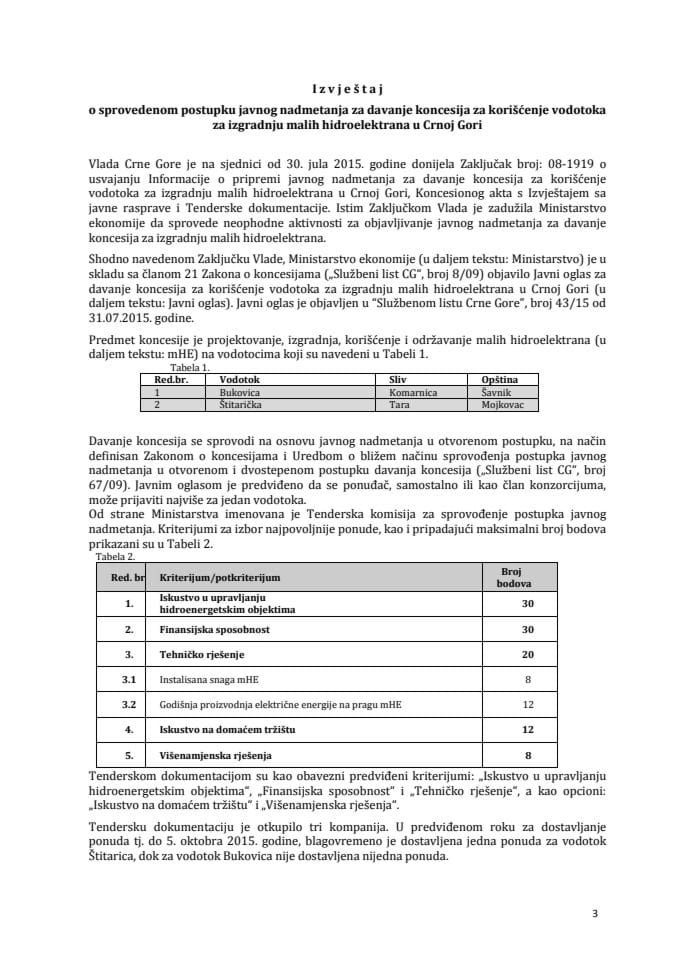 Izvještaj o sprovedenom postupku javnog nadmetanja za davanje koncesija za korišćenje vodotoka za izgradnju malih hidroelektrana u Crnoj Gori s Predlogom odluke o davanju koncesije i Predlogom ugovora