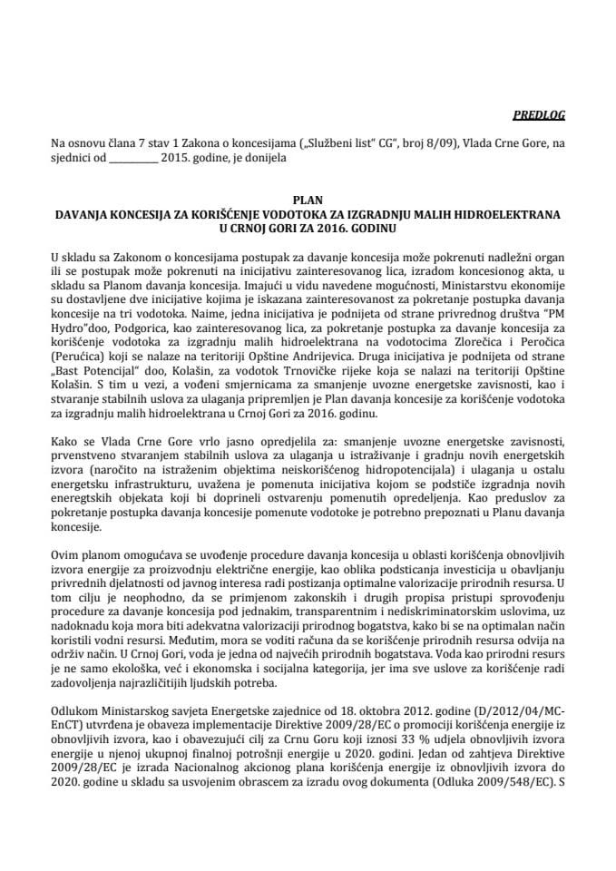 Predlog plana davanja koncesija za korišćenje vodotoka za izgradnju malih hidroelektrana u Crnoj Gori za 2016. godinu s Izvještajem sa javne rasprave