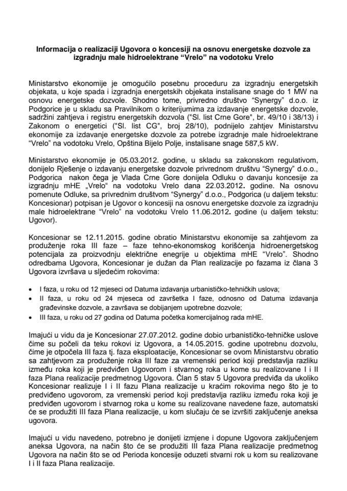 Informacija o realizaciji Ugovora o koncesiji na osnovu energetske dozvole za izgradnju male hidroelektrane „Vrelo“ na vodotoku Vrelo s Predlogom aneksa br. 1 Ugovora o koncesiji