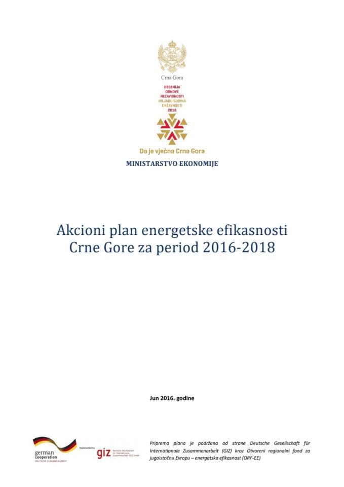 Predlog akcionog plana energetske efikasnosti Crne Gore za period 2016-2018. godine s Izvještajem o sprovođenju Akcionog plana u 2015. godini