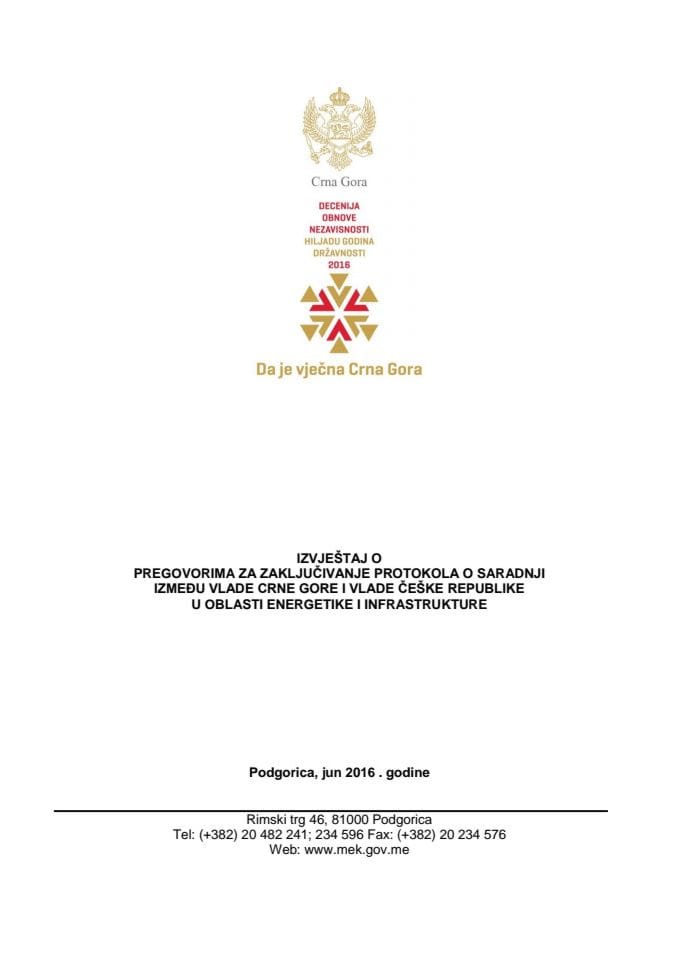 Izvještaj o pregovorima za zaključivanje Protokola o saradnji između Vlade Crne Gore i Vlade Republike Češke u oblasti energetike i infrastrukture 