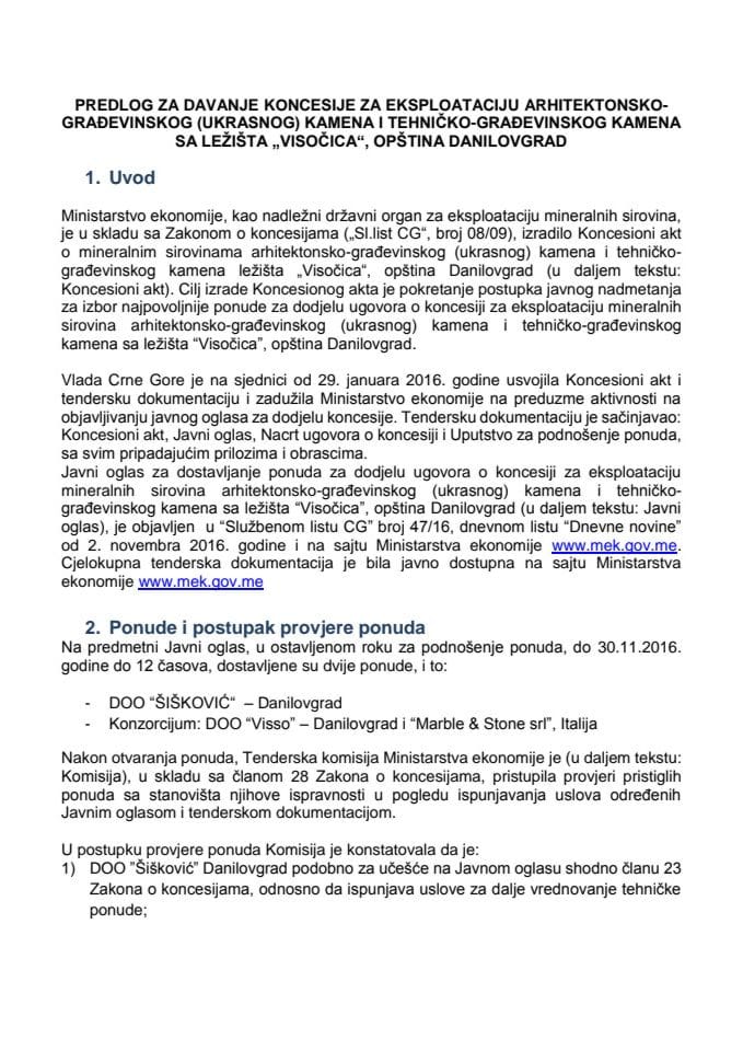 Predlog za davanje koncesije za eksploataciju arhitektonsko-građevinskog (ukrasnog) kamena i tehničko-građevinskog kamena sa ležišta "Visočica", Opština Danilovgrad s Predlogom odluke i Predlogom ugov