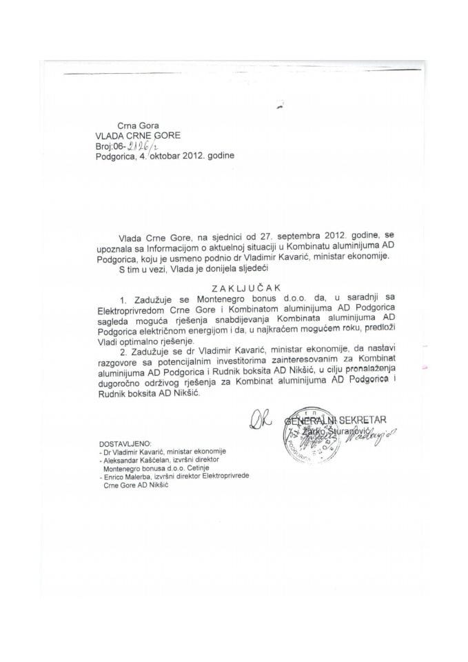 Informacija o aktuelnoj situaciji u Kombinatu Aluminijuma AD Podgorica kojoj je dozvoljen pristup Rješenjem Generalnog sekretarijata Vlade Crne Gore broj UP 86-4-13 od 18. septembra 2013. godine 