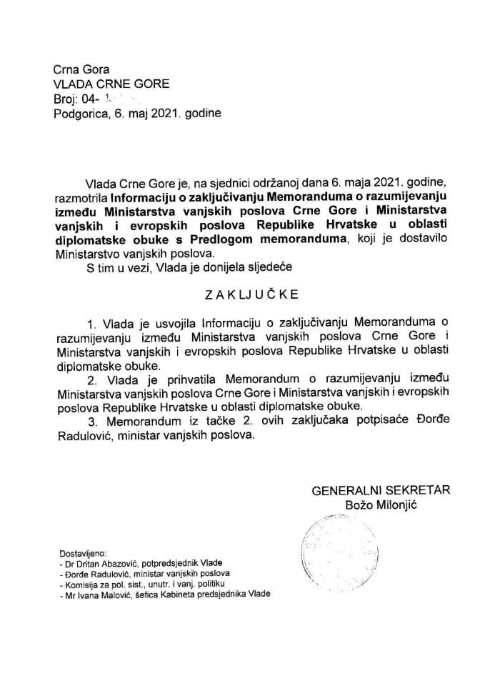 Informacija o zaključivanju Memoranduma o razumijevanju između Ministarstva vanjskih poslova Crne Gore i Ministarstva vanjskih i evropskih poslova Republike Hrvatske u oblasti diplomatske obuke s Predlogom memoranduma - Zaključak