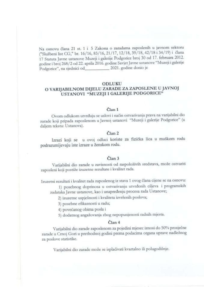 Предлог одлуке о варијабилном дијелу зараде за запослене у Јавној установи „Музеји и галерије Подгорице“ (без расправе)