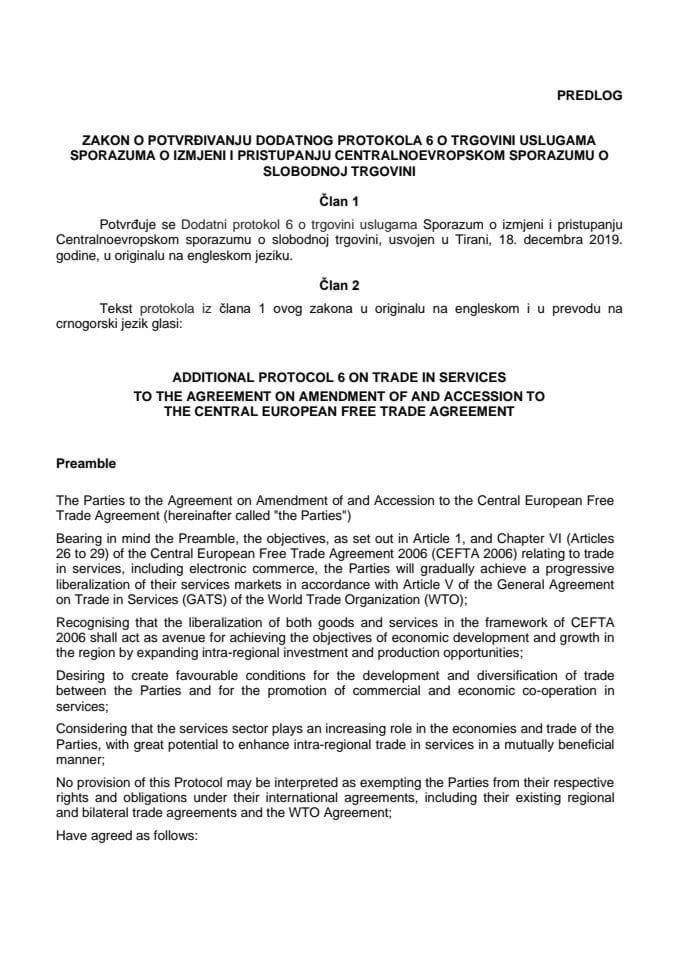 Predlog zakona o potvrđivanju Dodatnog protokola 6 o trgovini uslugama Sporazuma o izmjeni i pristupanju Centralnoevropskom sporazumu o slobodnoj trgovini