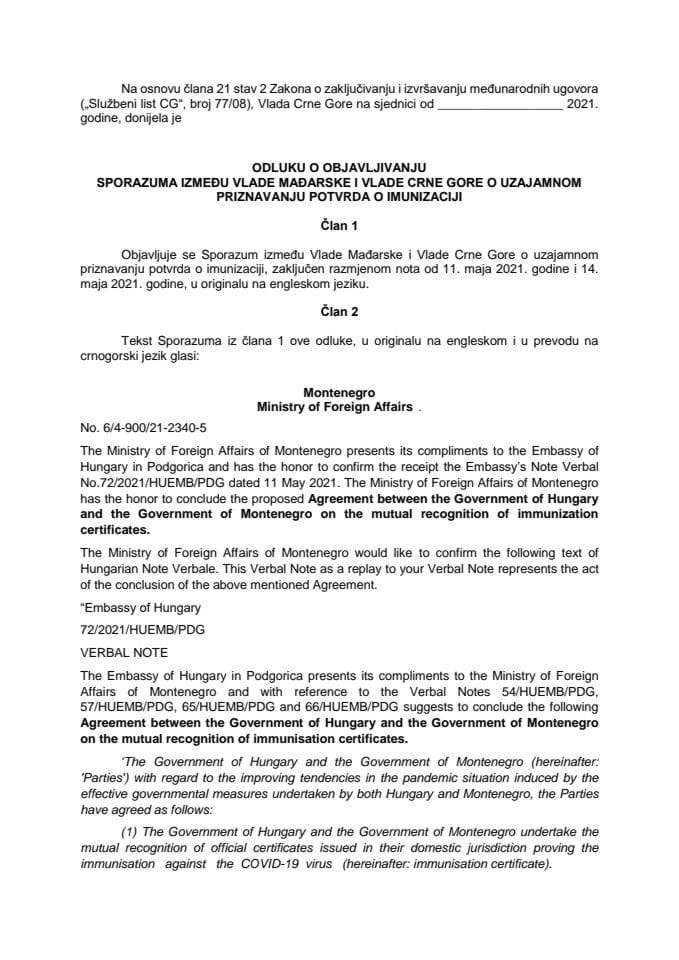 Predlog odluke o objavljivanju Sporazuma između Vlade Mađarske i Vlade Crne Gore o uzajamnom priznavanju potvrda o imunizaciji