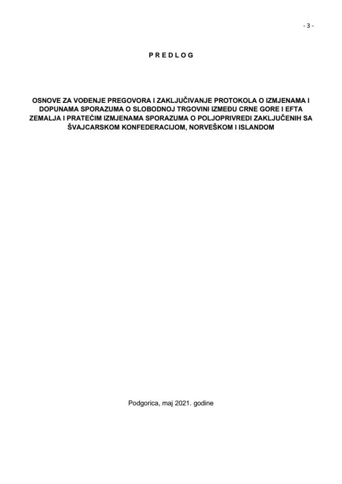 Предлог основе за вођење преговора и закључивање Протокола о измјенама и допунама Споразума о слободној трговини између Црне Горе и ЕФТА земаља