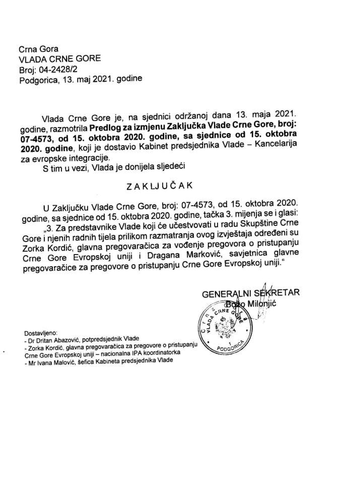 Predlog za izmjenu Zaključka Vlade Crne Gore, broj: 07-4573, od 15. oktobra 2020. godine, sa sjednice od 15. oktobra 2020. godine - zaključci