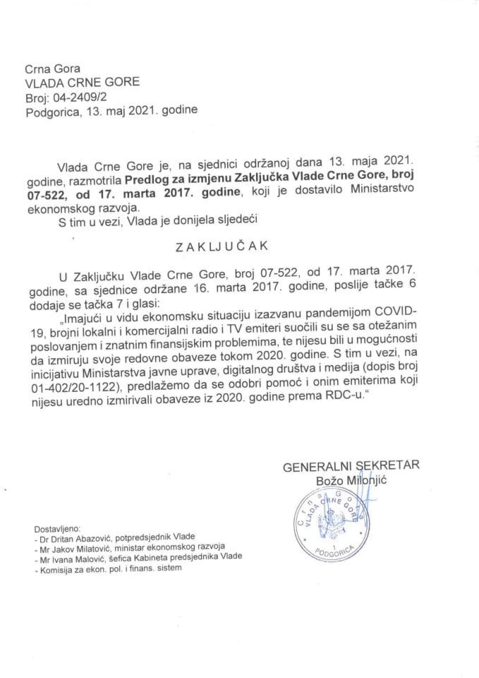 Предлог за измјену Закључка Владе Црне Горе, број: 07-522, од 17. марта 2017. године - закључци