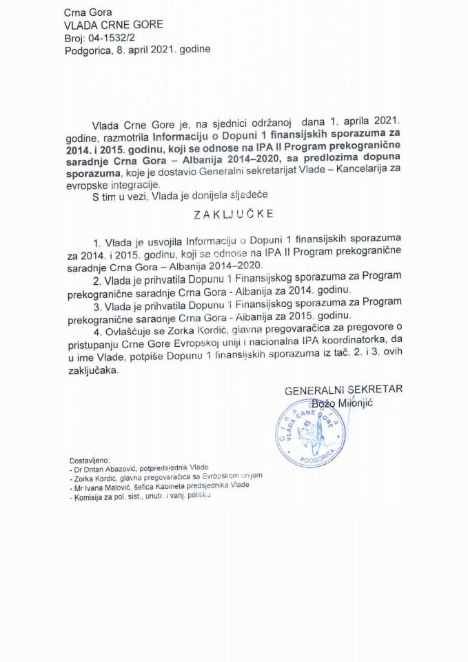 Informacija o dopuni 1 finansijskih sporazuma za 2014. i 2015. godinu koji se odnose na IPA II Program prekogranične saradnje Crna Gora – Albanija 2014–2020 sa predlozima dopuna sporazuma - zaključci