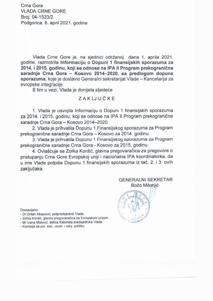 Informacija o dopuni 1 finansijskih sporazuma za 2014. i 2015. godinu koji se odnose na IPA II Program prekogranične saradnje Crna Gora – Kosovo 2014–2020 sa predlozima dopuna sporazuma - zaključci