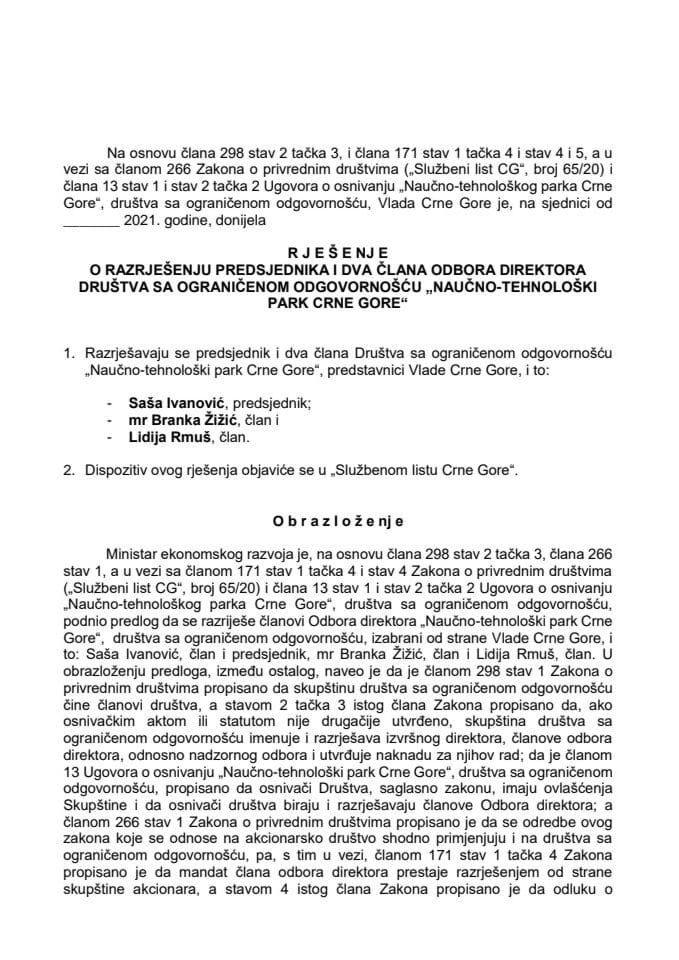 Предлог за разрјешење предсједника и два члана Одбора директора Друштва са ограниченом одговорношћу "Научно - технолошки парк Црне Горе“