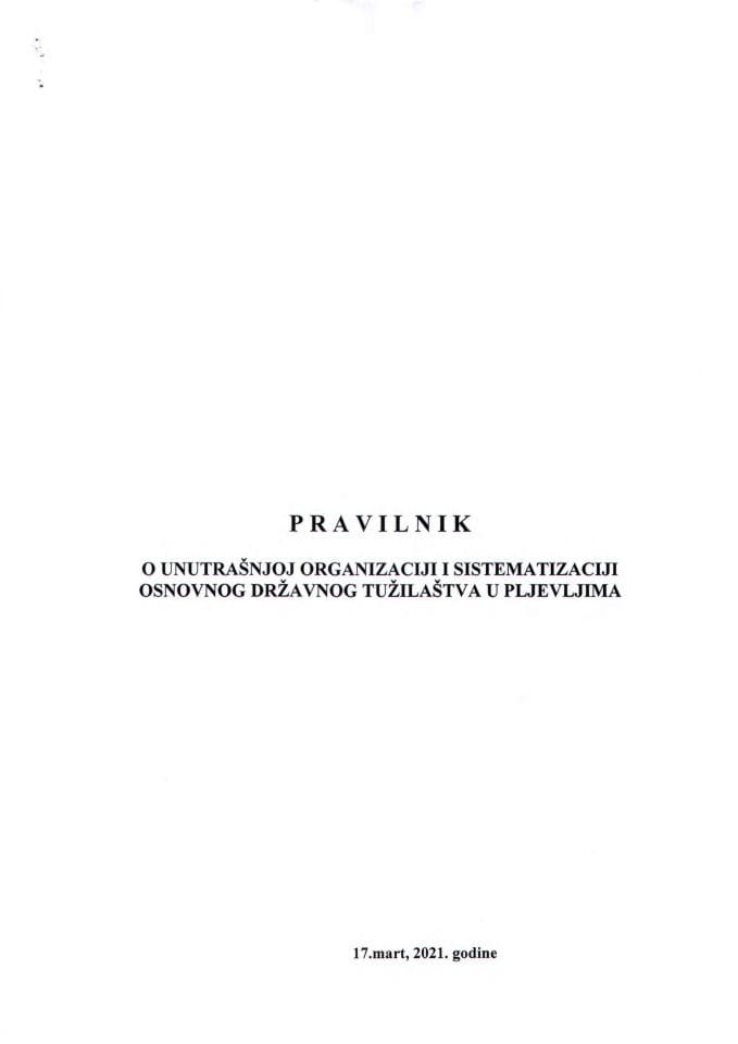 Предлог правилника о унутрашњој организацији и систематизацији Основног државног тужилаштва у Пљевљима (без расправе)