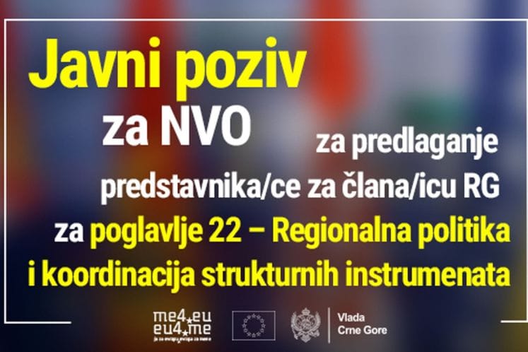 Javni poziv NVO za predlaganje predstavnika/ce za člana/icu Radne grupe za pregovaračko poglavlje 22 – Regionalna politika i koordinacija strukturnih instrumenata