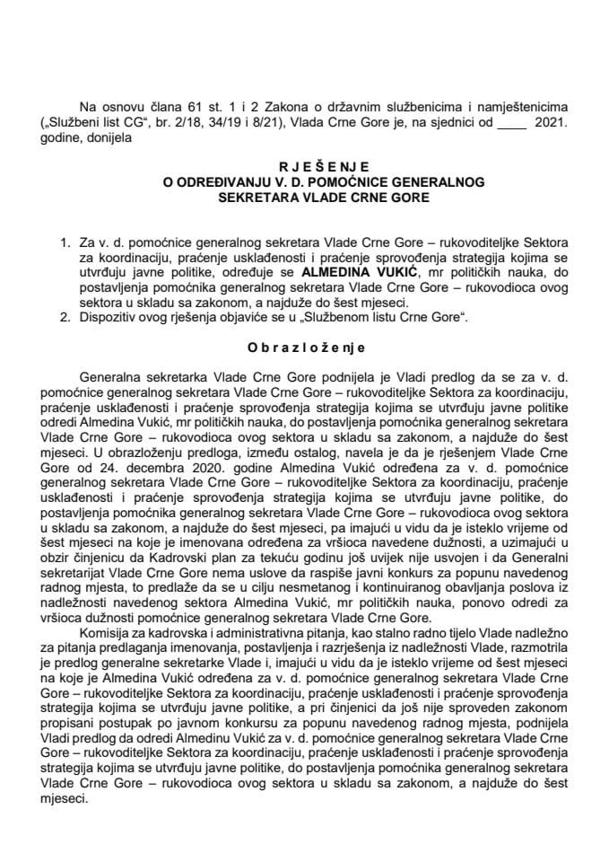 Предлог за одређивање в. д. помоћнице генералног секретара Владе Црне Горе