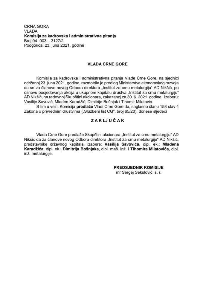 Predlog za izbor članova Odbora direktora „Institut za crnu metalurgiju“ AD Nikšić