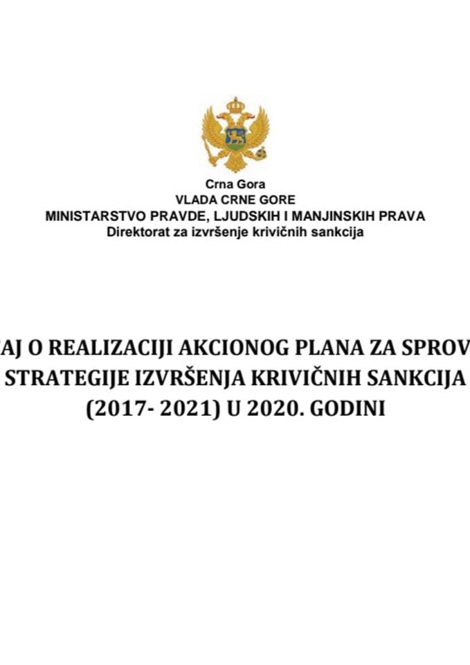 Извјештај о релизацији Акционог плана за спровођење Стратегије извршења кривичних санкција (2017-2021) у 2020. години