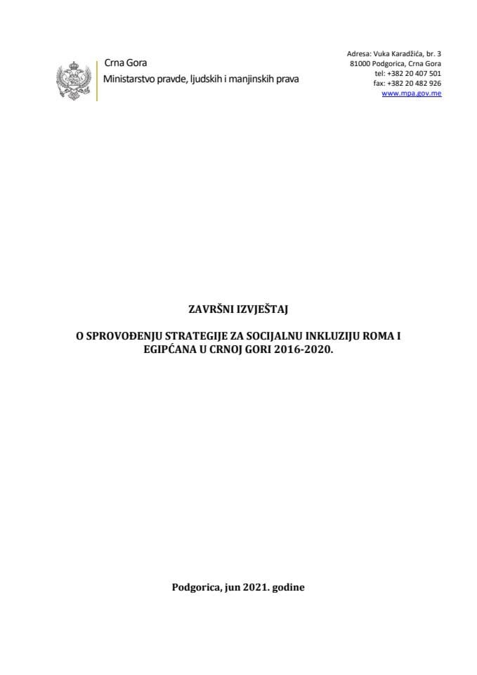 Завршни извјештај о спровођењу Стратегије за социјалну инклузију Рома и Египћана 2016-2020