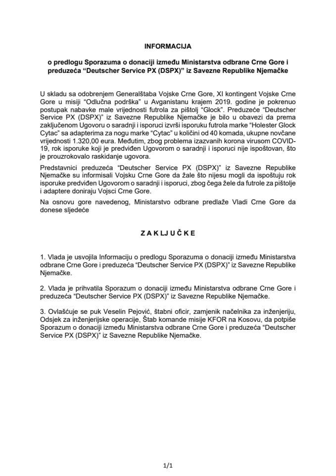 Informacija o Predlogu sporazuma o donaciji između Ministarstva odbrane Crne Gore i preduzeća „Deutscher Service PX (DSPX)“ iz Savezne Republike Njemačke s Predlogom sporazuma