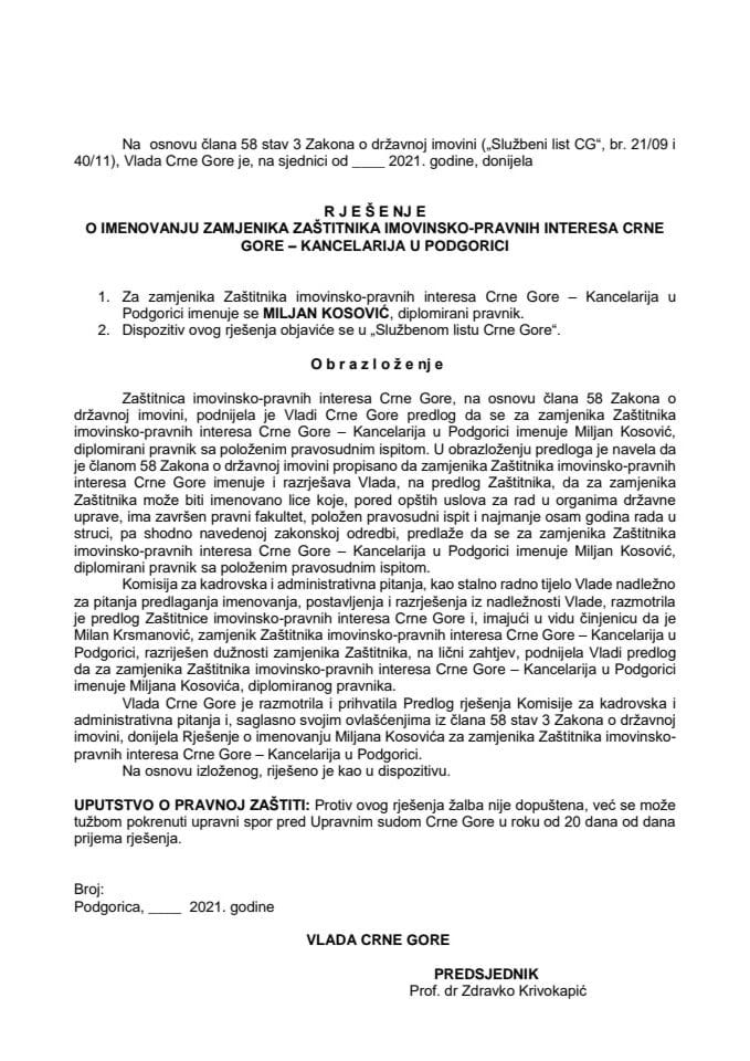Предлог за именовање замјеника Заштитника имовинско-правних интереса Црне Горе, канцеларија у Подгорици