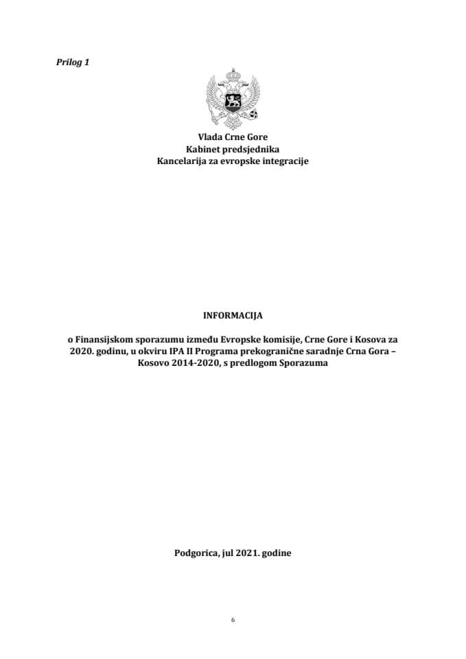 Информација о Финансијском споразуму између Европске комисије, Црне Горе и Косова за 2020. годину, у оквиру IPA II Програма прекограничне сарадње Црна Гора – Косово 2014-2020 с Предлогом споразума