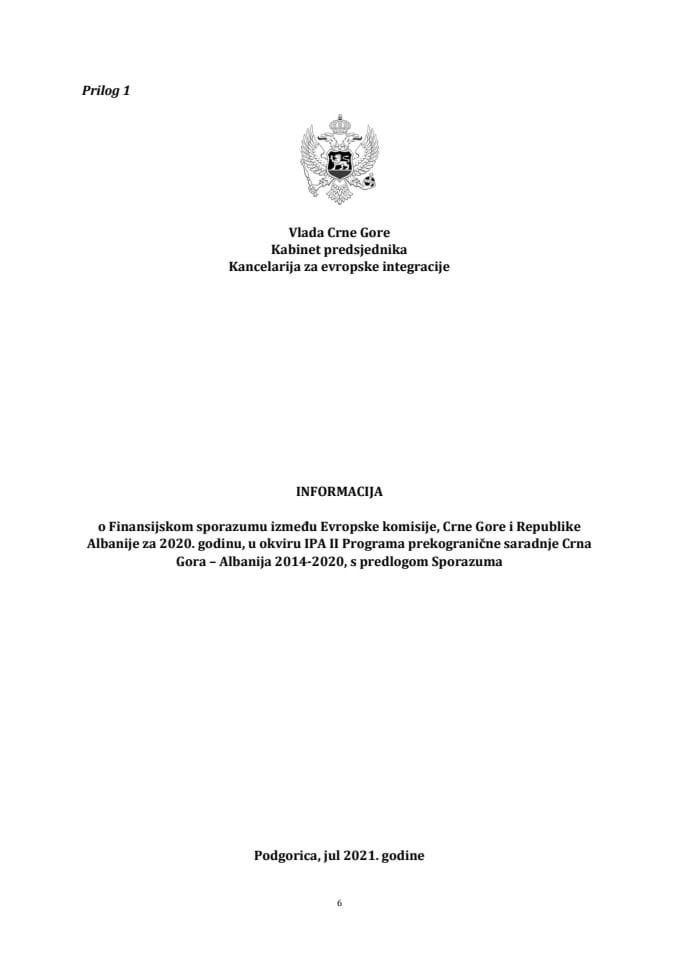 Информација о Финансијском споразуму између Европске комисије, Црне Горе и Албаније за 2020. годину, у оквиру IPA II Програма прекограничне сарадње Црна Гора – Албанија 2014-2020 с Предлогом споразума