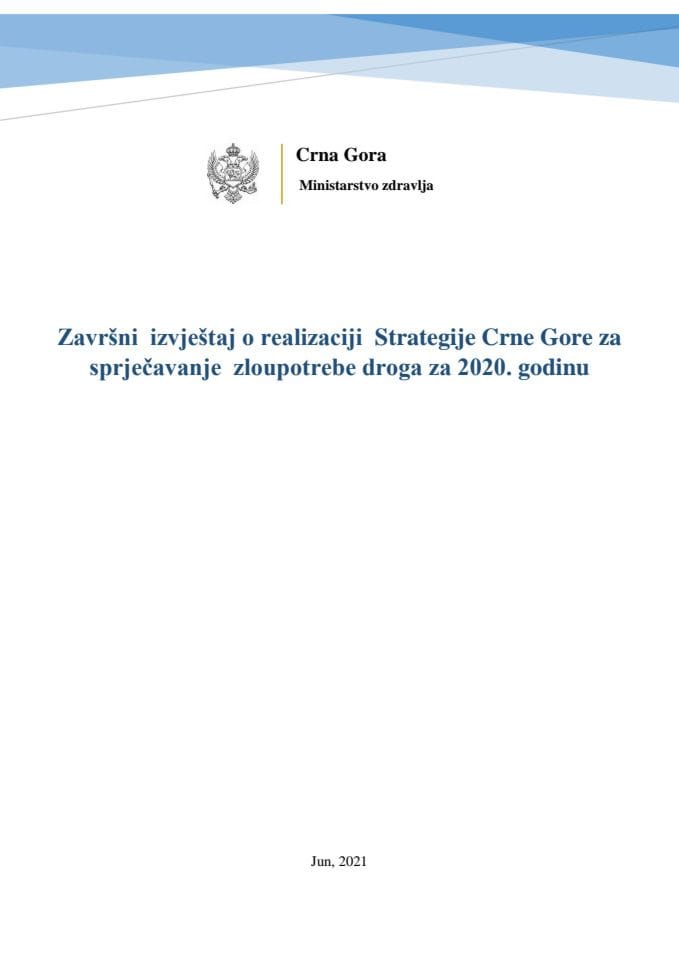Završni izvještaj o realizaciji Strategije Crne Gore za sprječavanje zloupotrebe droga za 2020. godinu