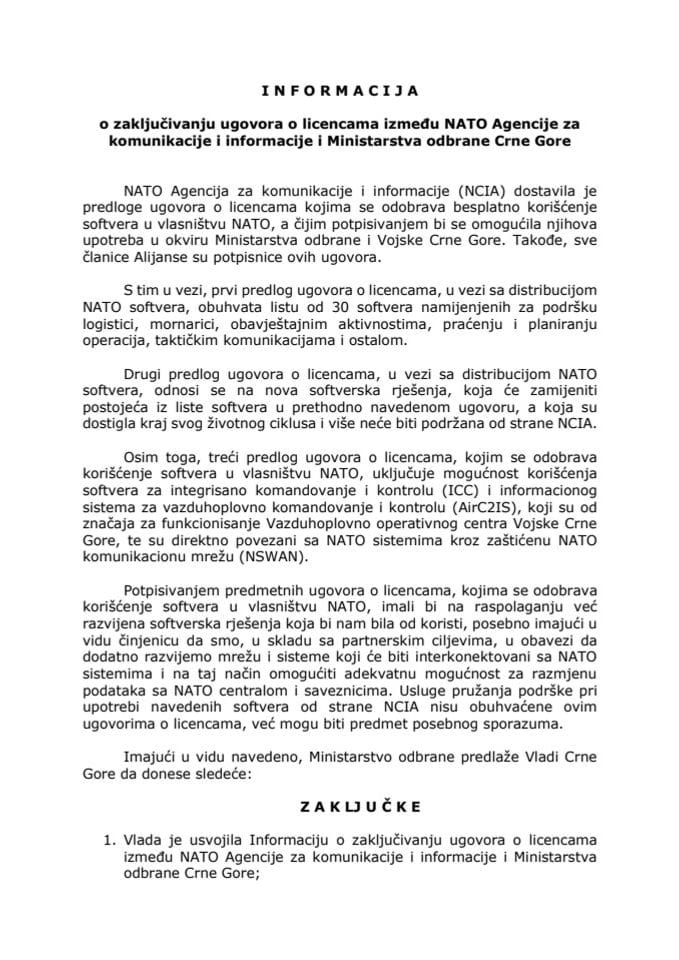 Информација о закључивању уговора о лиценцама између НАТО Агенције за комуникације и информације и Министарства одбране Црне Горе с предлозима уговора