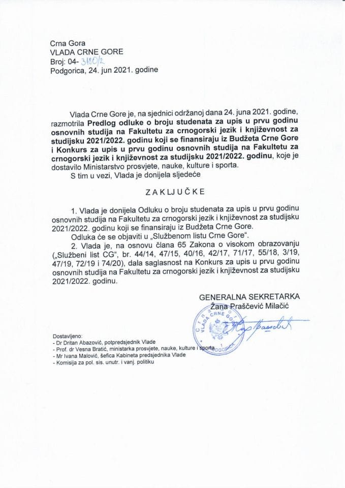 Predlog odluke o broju studenata za upis u prvu godinu osnovnih studija na Fakultet za crnogorski jezik i književnost za studijsku 2021/2022. godinu koji se finansiraju iz Budžeta CG - zaključci