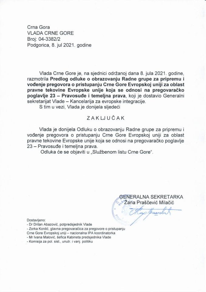Предлог одлуке о образовању Радне групе за припрему и вођење преговора о приступању Црне Горе Европској унији за област правне тековине Европске уније која се односи на преговарачко поглавље 23 – Правосуђе и темељна права - закључци
