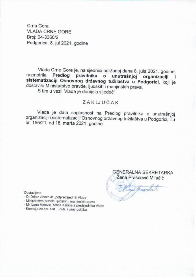 Предлог правилника о унутрашњој организацији и систематизацији Основног државног тужилаштва у Подгорици (без расправе) - закључци