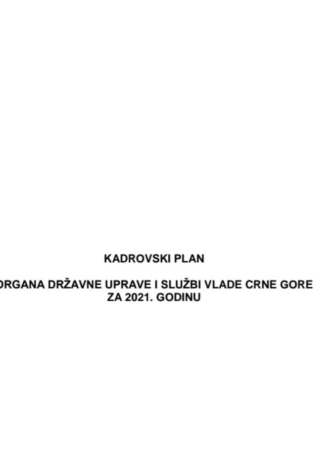 Predlog djelimičnog kadrovskog plana organa državne uprave i službi Vlade Crne Gore za 2021. godinu