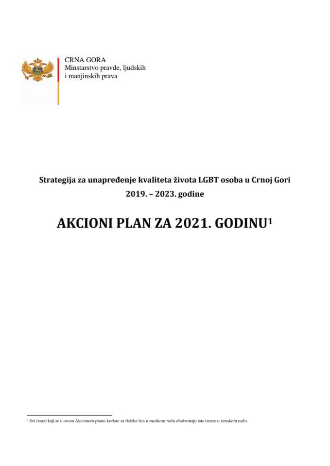 Predlog akcionog plana za sprovođenje Strategije za unapređenje kvaliteta života LGBTI osoba u Crnoj Gori 2019-2023, za 2021. godinu sa Izvještajem o realizaciji Akcionog plana za 2020. godinu