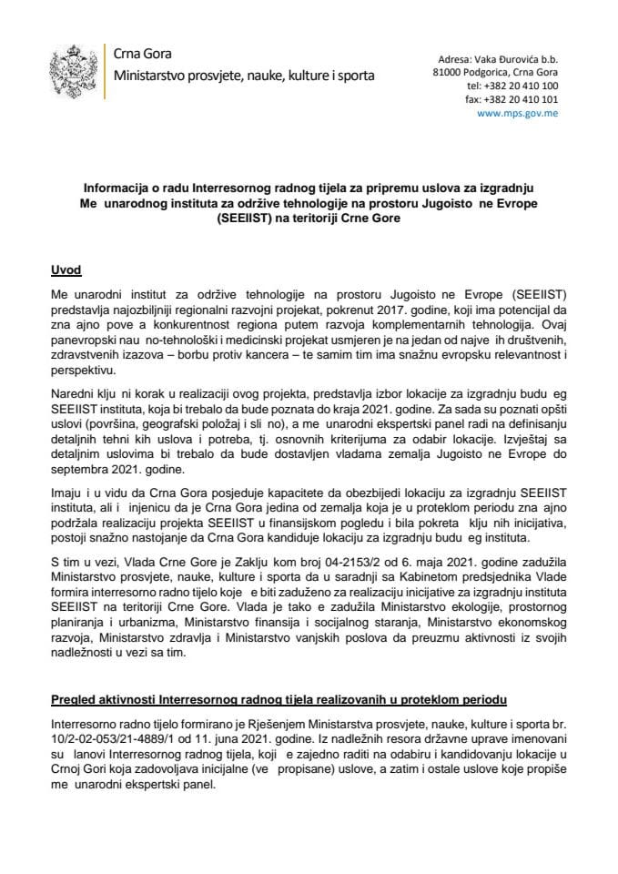 Информација о раду Интерресорног радног тијела за припрему услова за изградњу Међународног института за одрживе технологије на простору Југоисточне Европе (SEEIIST) на територији Црне Горе