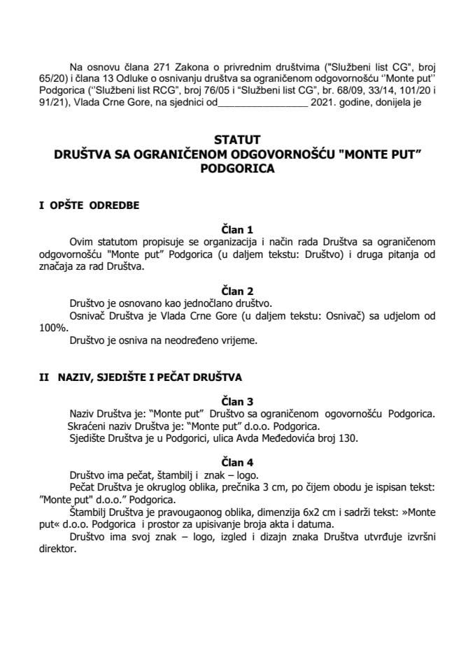 Predlog statuta Društva sa ograničenom odgovornošću „Monte Put“ Podgorica