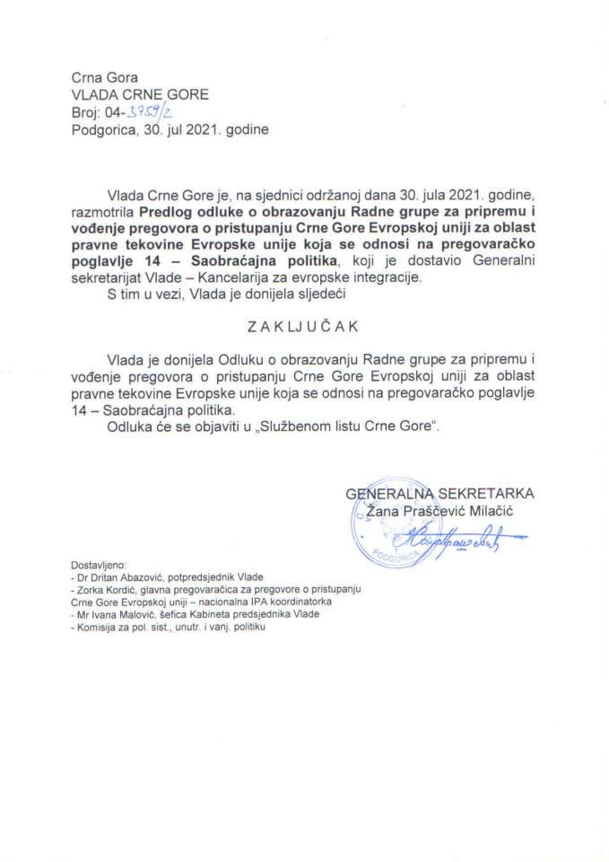 Предлог одлуке о образовању Радне групе за припрему и вођење преговора о приступању Црне Горе Европској унији за област правне тековине Европске уније која се односи на преговарачко поглавље 14 - Саобраћајна политика - закључци